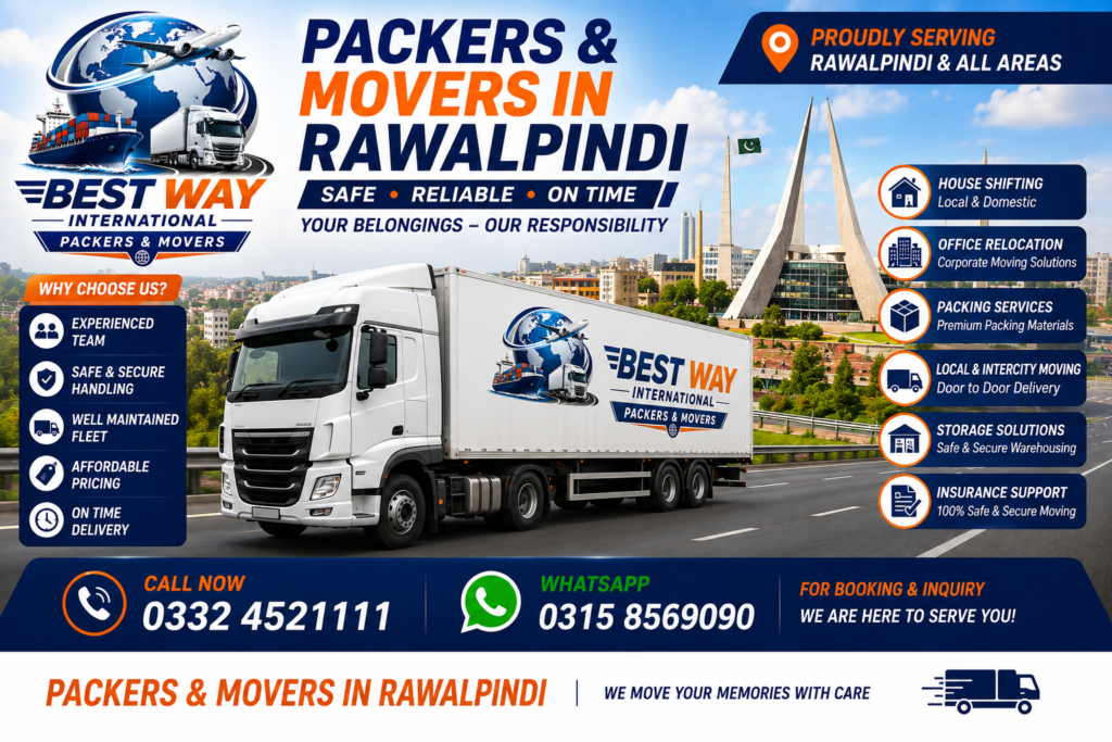 Packers and Movers in Rawalpindi by Bestway International Packers and Movers providing house shifting, office relocation, furniture moving, packing and transportation services.